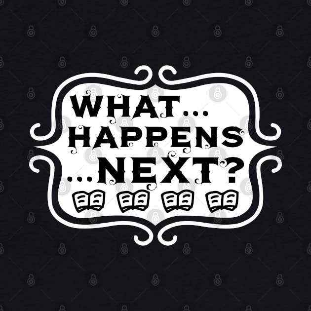 What ... Happens ... Next? - Vintage Reading and Writing Typography by TypoSomething